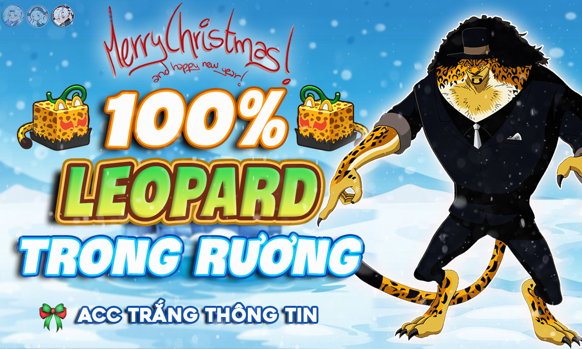 Chi tiết tài khoản (Giảm Giá) Acc 100% Leopard Rương - God Human - Tỷ Lệ Cdk mã số 23132